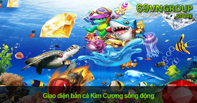 Giao diện trò chơi bắn cá Kim Cương